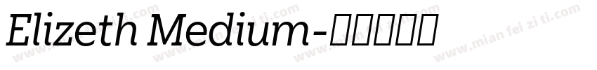 Elizeth Medium字体转换
